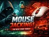 Mouse Jacking: The Silent Cyber Attack You Never See