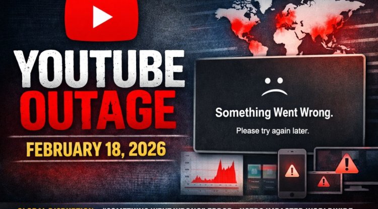YouTube Global Outage 2026: “Something Went Wrong” Error Affects Millions Worldwide